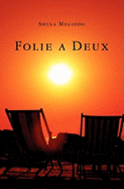 Shula Megiddo - Folie a Deux, Häftad