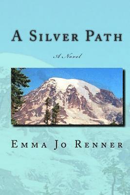 Emma Jo Renner - A Silver Path, Häftad
