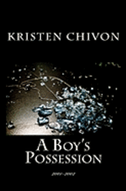 A Boy's Possession: 2001-2002 1