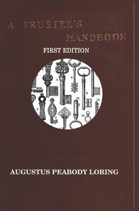 bokomslag A TRUSTEE'S HANDBOOK