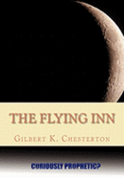 Gilbert K. Chesterton - The Flying Inn, Häftad