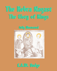 bokomslag The Kebra Nagast: The Glory of Kings
