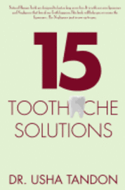 Usha Tandon - 15 Toothache Solutions, Häftad