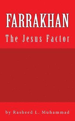 bokomslag FARRAKHAN The Jesus FACTOR