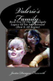 Valerie's Family: The Nightengale Legacy of Sin and Betrayal 1