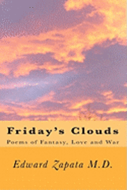 bokomslag Friday's Clouds: Poems of Fantasy, Love and War