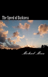 The Speed of Darkness 1