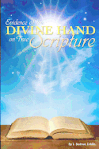 bokomslag Evidence of the Divine Hand on True Scripture