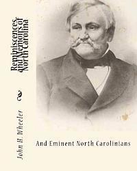 bokomslag Reminiscences and Memoirs of North Carolina and Eminent North Carolinians