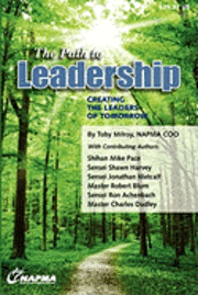 bokomslag The Path to Leadership: Creating the Leaders of Tomorrow