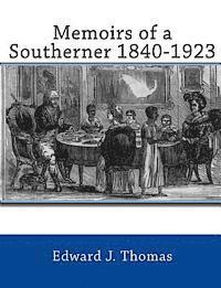bokomslag Memoirs of a Southerner 1840 -1923