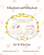 bokomslag Elliephant and Nelliephant Go to the Fair