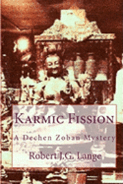 bokomslag Karmic Fission: A Dechen Zoban Mystery