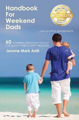 bokomslag Handbook for Weekend Dads: And Anytime Grandparents