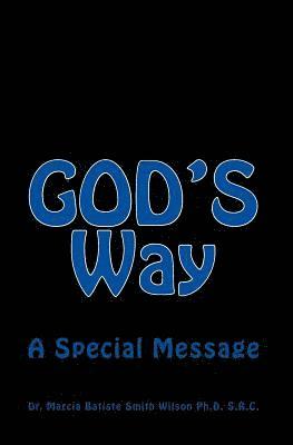 bokomslag GOD'S Way: A Special Message