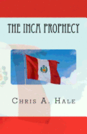 bokomslag The Inca Prophecy