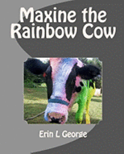 bokomslag Maxine the Rainbow Cow
