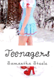 Teenagers: An Alaska Teen Novel 1