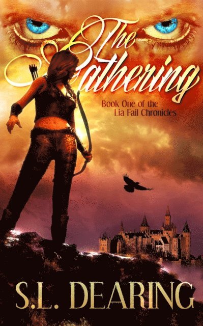 The Gathering: Book One of the Lia Fail Chronicles 1