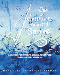 bokomslag Our Adventures on Board Samana