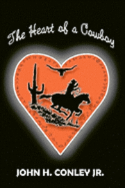 bokomslag The Heart of a Cowboy