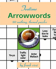 bokomslag Teatime Arrowwords: 80 Soothing, Themed Puzzles