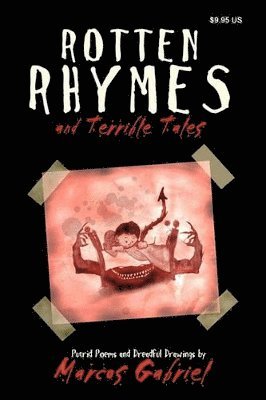 Rotten Rhymes and Terrible Tales 1