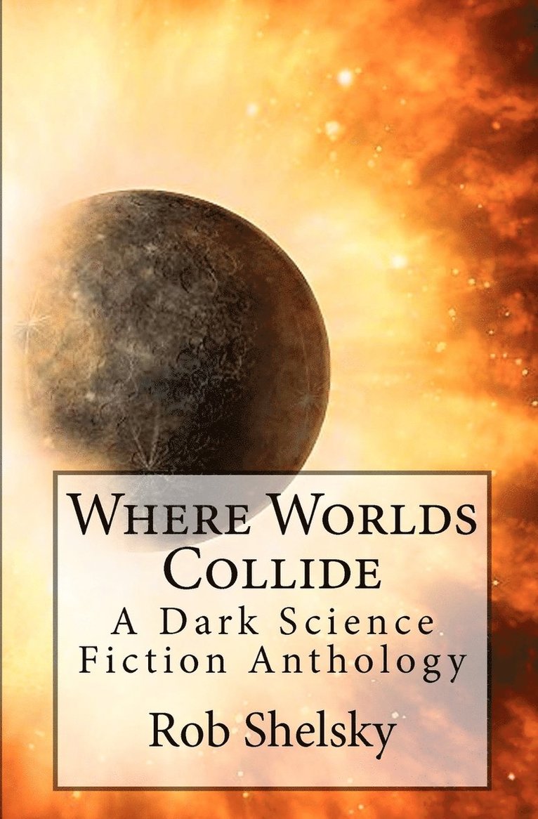 Where Worlds Collide 1