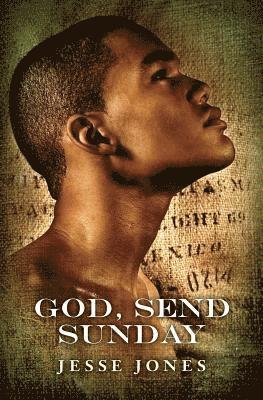 Jesse Jones - God, Send Sunday, Häftad