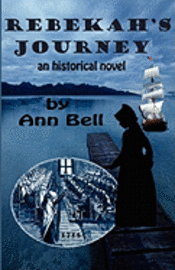 bokomslag Rebekah's Journey: an historical novel
