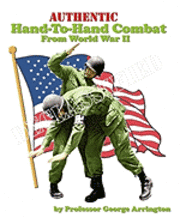 Authentic Hand-To-Hand Combat From World War II 1