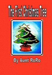 bokomslag The First Christmas Tree
