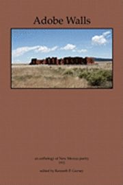 Adobe Walls: an anthology of New Mexico poetry 1