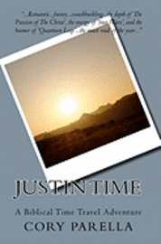 bokomslag Justin Time: A Biblical Time Travel Adventure