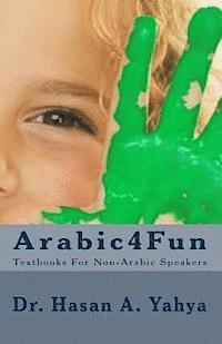 bokomslag Arabic4fun: Textbooks for Non-Arabic Speakers
