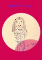 A. Jeannie Albee - Liviy's Tubie, Häftad