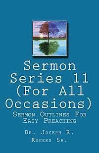 bokomslag Sermon Series#11 (For All Occasions...): Sermon Outlines For Easy Preaching