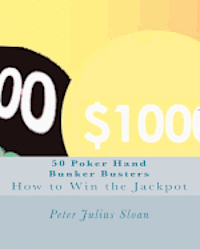 bokomslag 50 Poker Hand Bunker Busters: How to Win the Jackpot