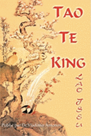 Lao-Tseu. Tao Te King 1