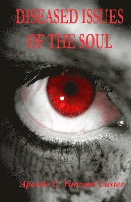 Diseased Issues of the Soul 1