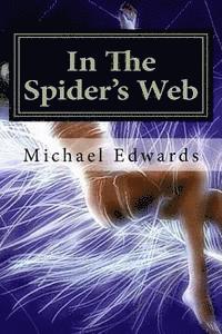 In The Spider's Web: The Search for Uncle Sam's Treasure