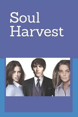 Soul Harvest 1