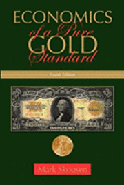 bokomslag Economics of a Pure Gold Standard