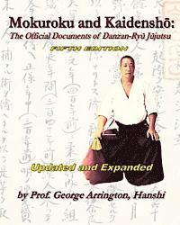 Mokuroku and Kaidensho: The Official Documents of Danzan-Ryu Jujutsu 1