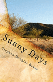 bokomslag Sunny Days: The Story of a Digital Soul