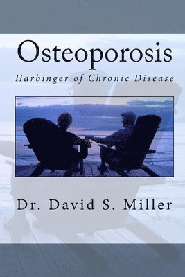 bokomslag Osteoporosis: Harbinger of Chronic Disease