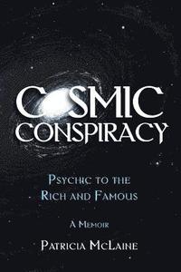 bokomslag Cosmic Conspiracy: Psychic to the Rich & Famous