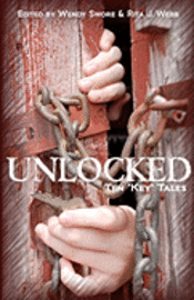 bokomslag Unlocked: Ten "Key" Tales