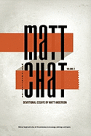 bokomslag Matt Chat Volume 2