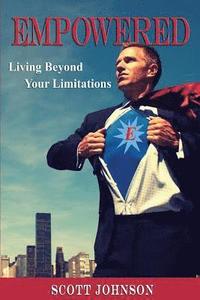 bokomslag Empowered: Living Beyond Limitations